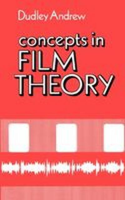 Concepts in Film Theory