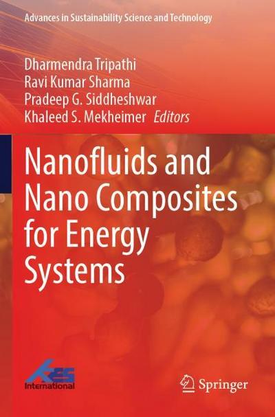 Nanofluids and Nano Composites for Energy Systems