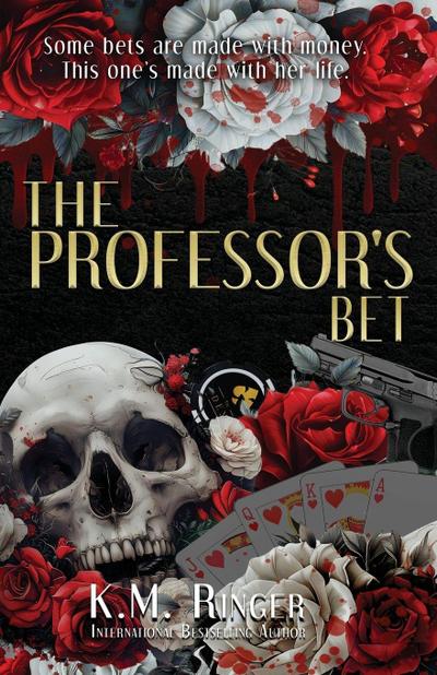 The Professor’s Bet
