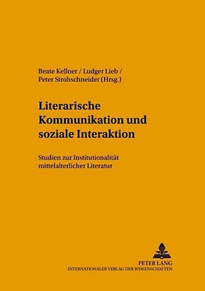 Literarische Kommunikation und soziale Interaktion