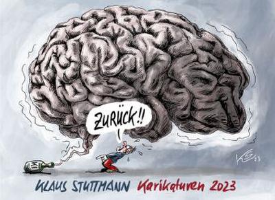Zurück! - Stuttmann Karikaturen 2023