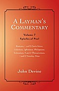 A Layman’S Commentary Volume 7