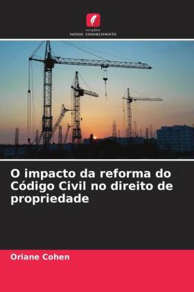 O impacto da reforma do Código Civil no direito de propriedade