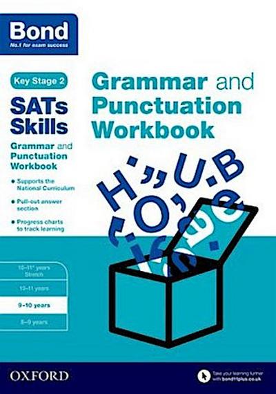 Bond SATs Skills: Grammar and Punctuation Workbook