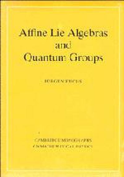 Affine Lie Algebras and Quantum Groups