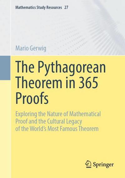 The Pythagorean Theorem in 365 Proofs