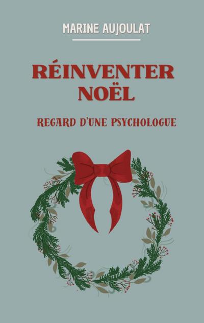Réinventer Noël