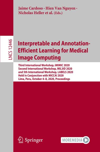Interpretable and Annotation-Efficient Learning for Medical Image Computing