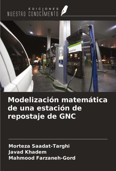 Modelización matemática de una estación de repostaje de GNC