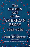 The Golden Age of the American Essay
