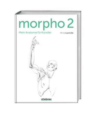 Morpho 2. Mehr Anatomie für Künstler