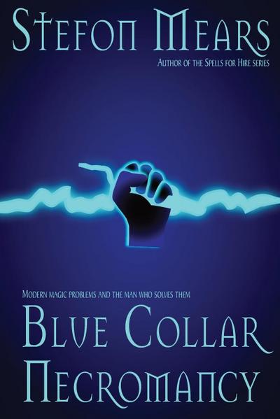 Blue Collar Necromancy
