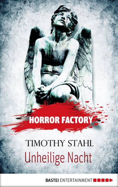 Horror Factory - Unheilige Nacht