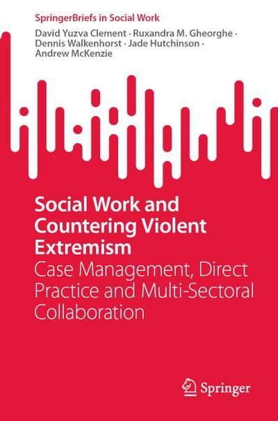 Social Work and Countering Violent Extremism