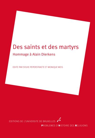 Des saints et des martyrs