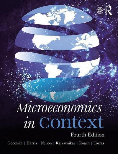 Goodwin, N: Microeconomics in Context