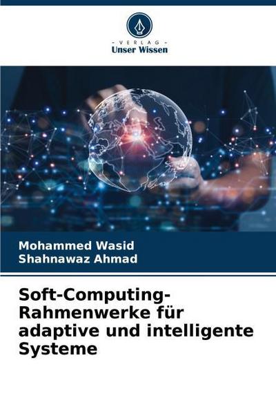 Soft-Computing-Rahmenwerke für adaptive und intelligente Systeme