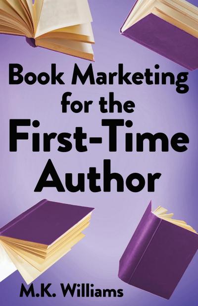 Book Marketing for the First-Time Author