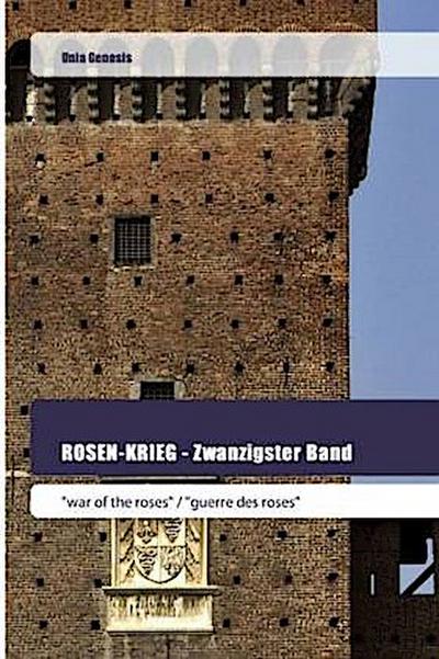 ROSEN-KRIEG - Zwanzigster Band