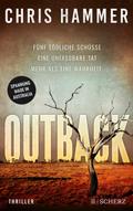 Outback - Fünf tödliche Schüsse. Eine unfassbare T
