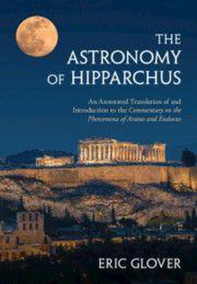 The Astronomy of Hipparchus