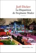 La Disparition de Stephanie Mailer: Roman