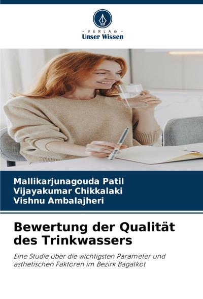 Bewertung der Qualität des Trinkwassers