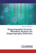 Steganography Forensic: Metadata Analysis for Steg