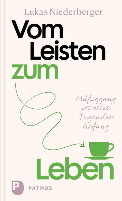 Vom Leisten zum Leben