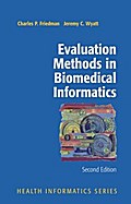 Evaluation Methods in Biomedical Informatics
