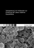 Verkapselung von Imidazolen zur Erhöhung der Laten