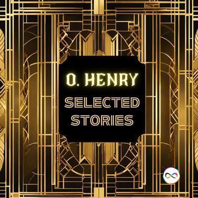 O. Henry Selected Stories