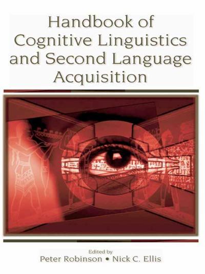 Handbook of Cognitive Linguistics and Second Language Acquisition