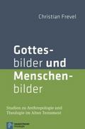 Gottesbilder und Menschenbilder