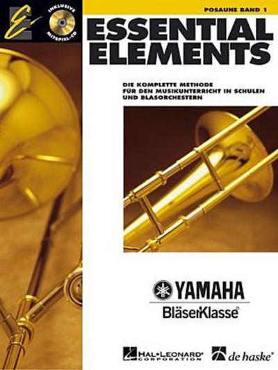 Essential Elements, für Posaune.Bd.1