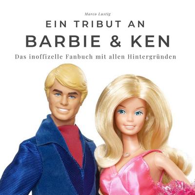 Ein Tribut an Barbie & Ken