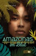 Amazonas im Blut