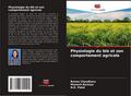 Physiologie du blé et son comportement agricole