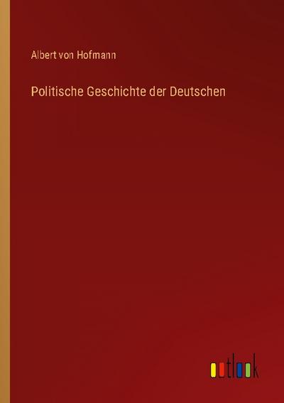 Politische Geschichte der Deutschen