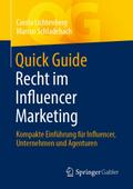 Quick Guide Recht im Influencer Marketing