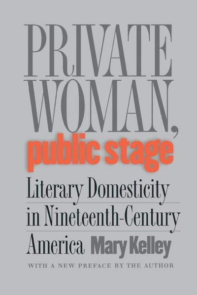 Private Woman, Public Stage