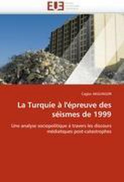 La Turquie À l’’épreuve Des Séismes de 1999