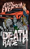 Living Death Race: Beauty & the Brains (John Everson Books, #1)
