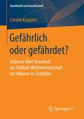 Gefährlich oder gefährdet?