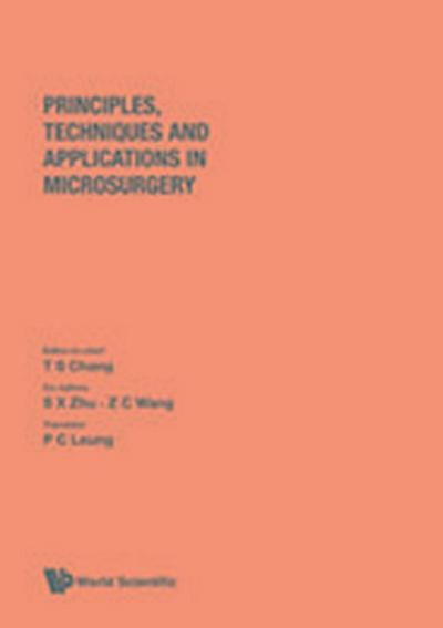 Principles, Techniques and Applications in Microsurgery