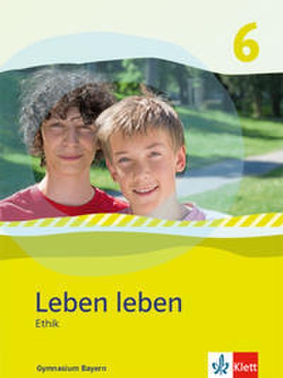 Leben Leben 6. Ausgabe Bayern