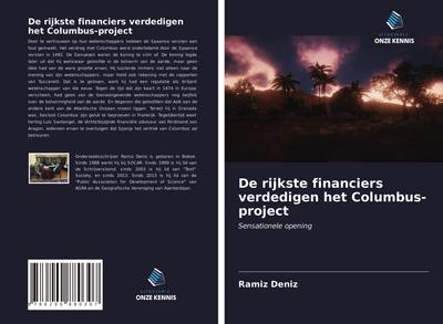 De rijkste financiers verdedigen het Columbus-project