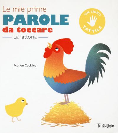La fattoria. Le mie prime parole da toccare