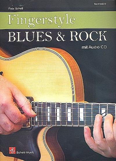 Fingerstyle Blues and Rock (+CD):für Gitarre/Tab (dt)
