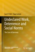 Undeclared Work, Deterrence and Social Norms